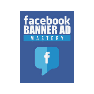 Facebook Banner Ad Mastery 5 Secrets to Skyrocket Your Sales