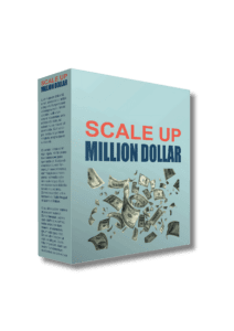 Scale Up Your Million Dollar Business: 5 Strategies to 10X Revenue